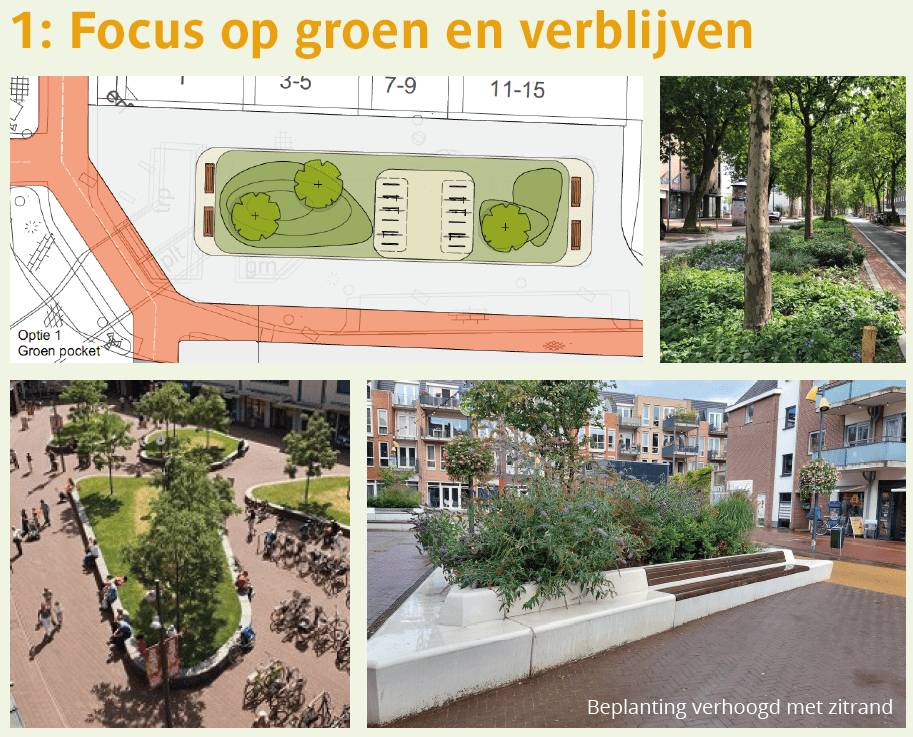 Focus op groen en verblijven